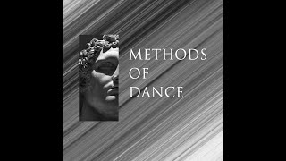 METHODS OF DANCE  Instincts [upl. by Lentha]