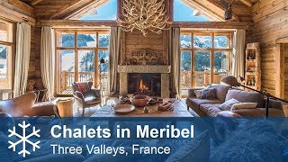 Chalets in Meribel  Three Valleys France  Alpine Answers [upl. by Blunk]