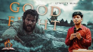 Pauls Good Fight  Bro Daniel  DAWN FGC  LTWGTX Ministries [upl. by Daffodil494]