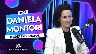 DANIELA MONTORI  OS TRADERS PODCAST 98 [upl. by Boylan]