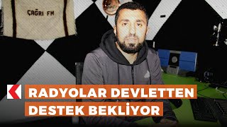 Radyolar devletten destek bekliyor [upl. by Sadnalor]