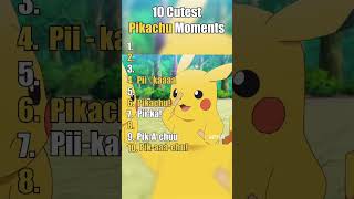 Top 10 cutest moments of Pikachu [upl. by Ahsekim301]