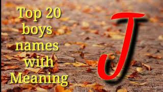 All boys names with meaning letter J J letter se ladko k nam meaning k sath [upl. by Maryanne]