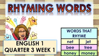 ENGLISH GRADE 1 Q3 W1 RHYMING WORDS [upl. by Soalokcin736]