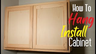 How To Install Hang Wall Cabinets Easy Simple [upl. by Refitsirhc383]