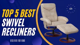 Recliner Chairs  The 5 Best Swivel Recliners in 2022  Review [upl. by Halladba]