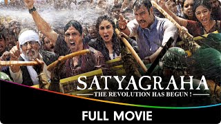 Satyagraha  Hindi Full Movie  Ajay Devgn Amitabh Bachchan Kareena Kapoor Manoj Bajpayee [upl. by Quent]