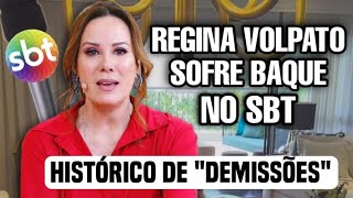 REGINA VOLPATO S0FRE BAQUE E HUMlLHAÃ‡Ãƒ0 NO SBT VEJA MOTIVO DE DEMISSÃ•ES QUE ELA S0FREU [upl. by Rehpotsrik138]