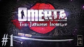 Omerta  The Japanese Incentive  Walkthrough  Part 1  The Jap PC HD [upl. by Shivers926]