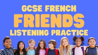 Improve GCSE FRENCH LISTENING Friends  Dialogue amp Worksheet [upl. by Purity]