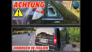 ⚠️ACHTUNG😱 EINBRUCH in Italien in WOHNMOBIL🚨CAMPER AUSGERAUBT IN FLORENZ [upl. by Alaine]