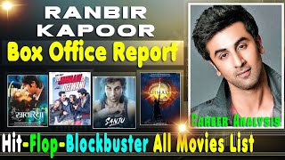 Ranbir Kapoor Hit and Flop Blockbuster All Movies List Box Office Collection Analysis Filmography [upl. by Nauaj985]