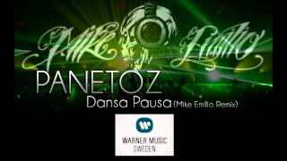 Panetoz  Dansa Pausa Official Mike Emilio Remix [upl. by Innavoeg1]