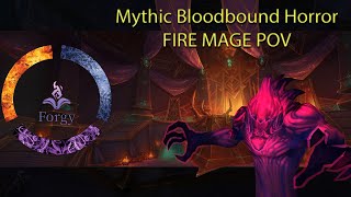 Mythic Bloodbound Horror  Rank 1 Fire Mage POV [upl. by Chiquita]