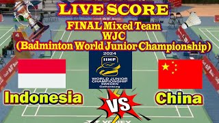 LIVE SCORE FINAL INDONESIA VS CHINA MIXED TEAM WJC 2024 [upl. by Enomad]