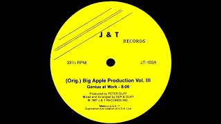 Orig Big Apple Production Vol III  Genius At Work [upl. by Liane535]