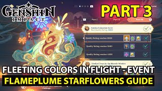 Genshin Impact  How To Complete Fleeting Colors In Flight  Flameplume Starflowers Part 3 Guide [upl. by Liartnod915]