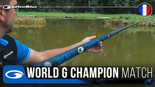 Garbolino World G Champion Match  Coup et Carpodrome [upl. by Draper991]