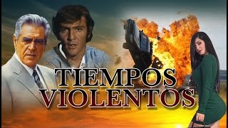 Tiempos Violentos  La Pelicula  Erick del Castillo y Carlos East  Clasica de Accion [upl. by Scottie]