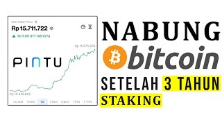 Hasil 3 Tahun STAKING BITCOIN di Aplikasi Pintu Crypto [upl. by Okwu]