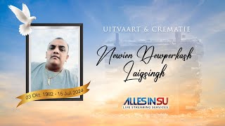 Live Streaming Uitvaart amp Crematie Newien Dewperkash Laigsingh ॐ [upl. by Llenol]