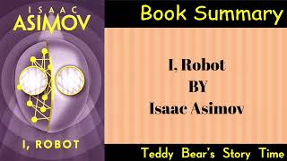 I Robot by Isaac Asimov  Book Summary [upl. by Nomal]