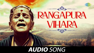 Rangapura Vihara  Audio Song  M S Subbulakshmi  Radha Vishwanathan  Carnatic  Classical Music [upl. by Arundell661]