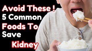 Warning Avoid These 5 Common Foods to Protect Your Kidneys [upl. by Nner]