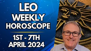 Leo Horoscope  Weekly Astrology  from 1st  7th April 2024 [upl. by Eniger]