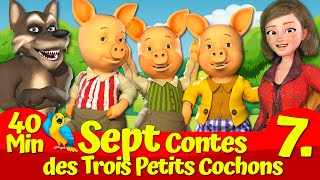 Les Trois Petits Cochons Et Le Grand Méchant Loup 🔴🐷🐺I Sept Contes I Contes de fées [upl. by Sammer]