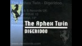 Aphex Twin  Digeridoo [upl. by Eillor]