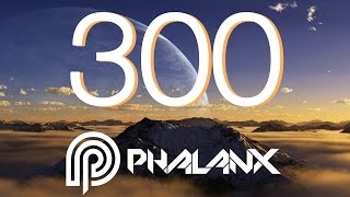 ♫ Worlds Best TRANCE Mix ♫  Uplifting Trance Sessions 300 by DJ Phalanx [upl. by Ahsinra]