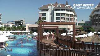 STAFA REISEN Hotelvideo Sherwood Dreams Resort Belek [upl. by Ailyn320]