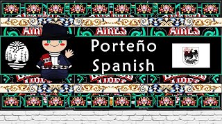 The Sound of the Porteño Spanish dialect Numbers Phrases Words amp Story [upl. by Enerol910]