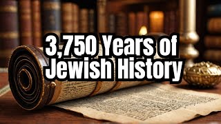 3750 Years of Jewish History [upl. by Ennovehs]