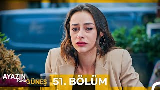 Ayazın Sonu Güneş 51 Bölüm [upl. by Aaronson]