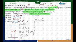 Uma sonda metálica e homogênea com densidade de 8 gcm3 quando totalmente submersa na água [upl. by Ermanno]