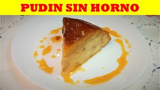 PUDIN O BUDIN DE PAN SIN HORNO Y FACIL  ALUDEL [upl. by Nnagrom451]