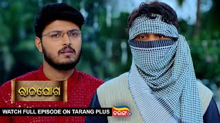 Rajayoga  Ep 301  Mega Serial  22nd Nov 2024  Watch Full Episode Now On Tarang Plus [upl. by Id]