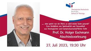 Abschiedsvorlesung Prof Dr Holger Eschmann [upl. by Yespmed]