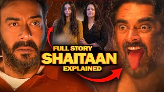 Shaitaan Movie Story Explained in Hindi ⋮ Shaitaan Full Story Explanation [upl. by Anilehs]