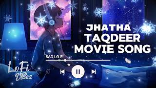 jha tha taqdeer🥰😘❤️ 2018 movie song [upl. by Barton575]