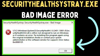 How to Fix SecurityHealthSystrayexe Bad Image Error on Windows 11 [upl. by Morganne]