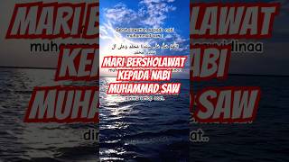 Mari bersholawat kepada nabi muhammad sawviralvideo youtubeshorts islam [upl. by Orose333]