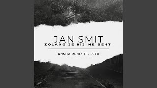 Zolang Je Bij Me Bent KNSHA Remix [upl. by Kcirdes]