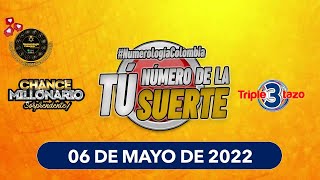 TRIPLETAZO – SUPERCHANCE LOS NÚMEROS DE TU SUERTE PARA HOY 06 MAYO 2022 [upl. by Irrep]