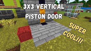 Mincraft Bedrock 121 3X3 Vertical Piston Door Tutorial [upl. by Aiza907]