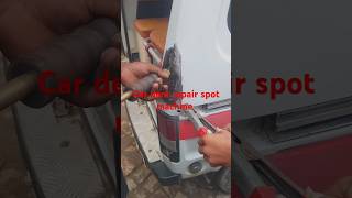 Car dent repair spot machine automobile toyotacorola toyotacorolla crolla [upl. by Joselyn]