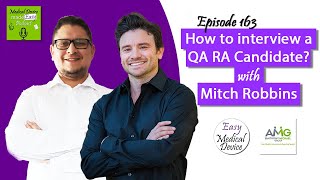 How to interview Quality and Regulatory Affairs candidates Mitch Robbins [upl. by Arrakat]