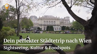 Wiens Sehenswürdigkeiten Kultur und Foodspots  Tipps für deinen Städtetrip  KurzurlaubGuide [upl. by Slerahc856]